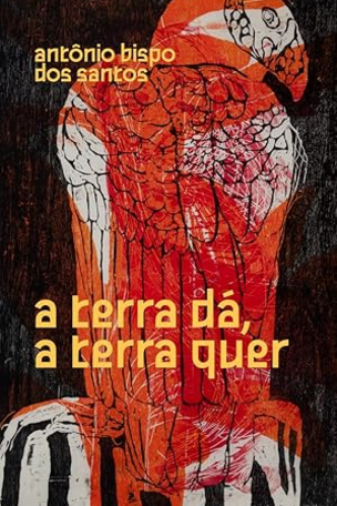 A terra dá, a terra quer