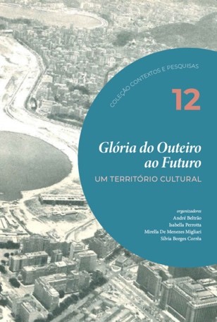 Gloria do Outeiro ao Futuro um território cultural