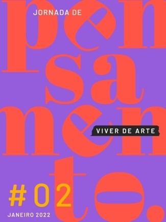 Jornada de Pensamento Viver de Arte reinvenções, inovações e novos futuros